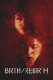 Nonton Birth/Rebirth (2023)