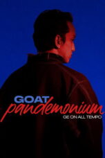 Nonton GOAT Pandemonium Ge on all tempo (2026)
